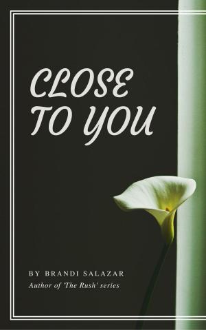 Cover of the book Close to You by Tess Mackenzie