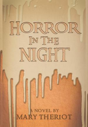 Cover of the book Horror in the Night by Mary Reason Theriot