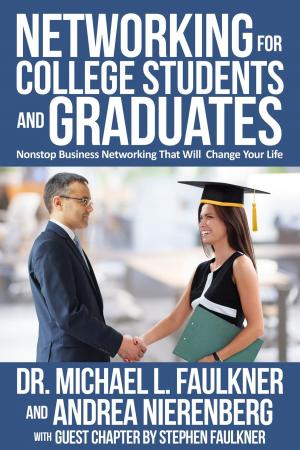 Cover of the book Networking for College Students and Graduates by Dan Poynter