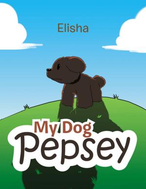 Cover of the book My Dog Pepsey by David H. Thompson