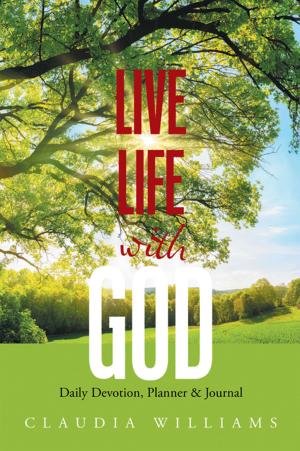 Cover of the book Live Life with God by Megan Pitts, Vicki Shankwitz