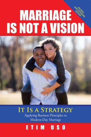 Cover of the book Marriage Is Not a Vision It Is a Strategy by Lisa Skaggs