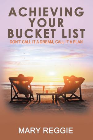 Book cover of Achieving Your Bucket List