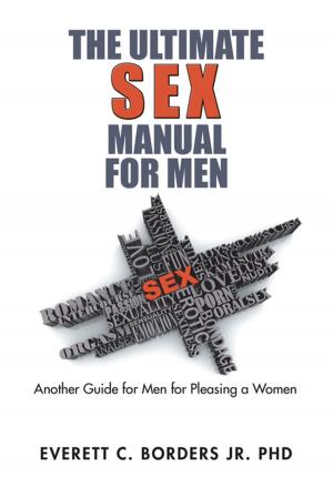 Cover of the book The Ultimate Sex Manual for Men by Brian Jones