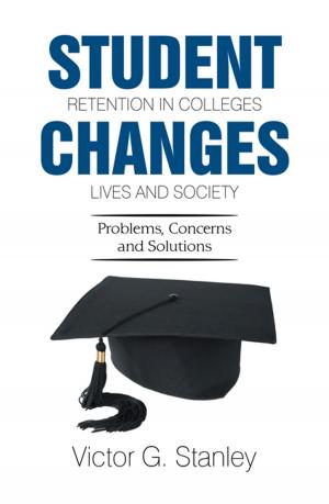 Cover of the book Student Retention in Colleges Changes Lives and Society by Robert Lockwood