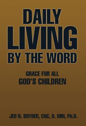 Cover of the book Daily Living by the Word by Demetrius Smith Sr.