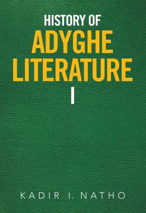 Cover of the book History of Adyghe Literature by Steven White