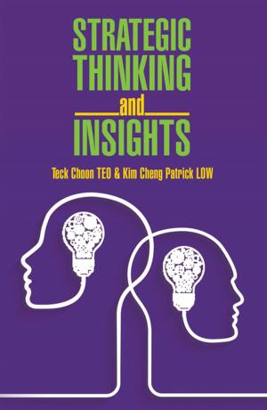 Cover of the book Strategic Thinking and Insights by G C Soh