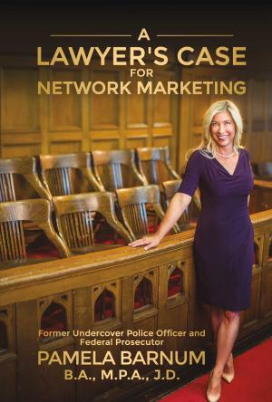 Book cover of A Lawyer's Case for Network Marketing