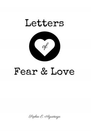 Cover of the book Letters of Fear and Love by Charles E. Fair