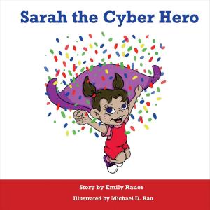 bigCover of the book Sarah the Cyber Hero by 