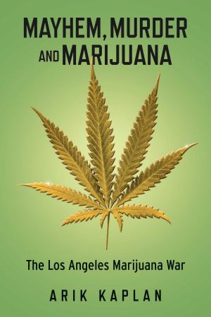 Book cover of Mayhem, Murder and Marijuana