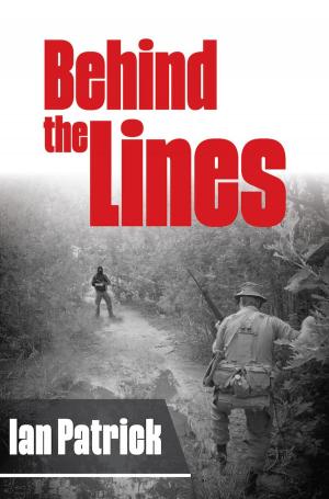Cover of the book Behind the Lines by Scott David Harrison