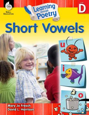 Book cover of Learning through Poetry: Short Vowels Level D