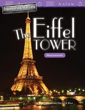 Book cover of Engineering Marvels The Eiffel Tower: Measurement