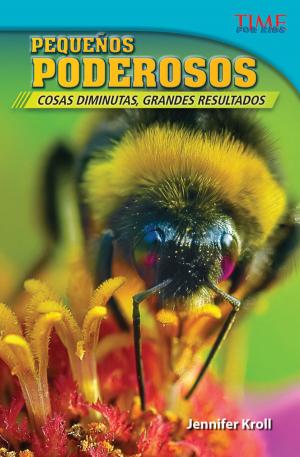 Cover of the book Pequeños Poderosos: Cosas Diminutas, Grandes Resultados by Elizabeth R. C. Cregan