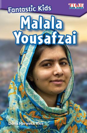 Cover of the book Fantastic Kids: Malala Yousafzai by Rice, Dona Herweck