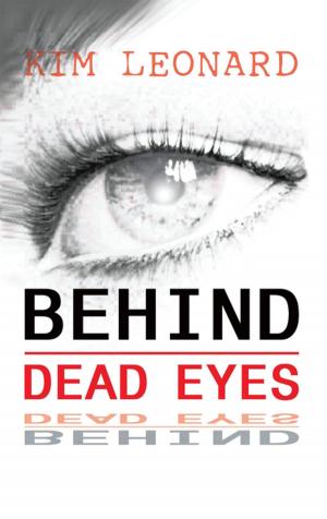 Cover of the book Behind Dead Eyes by Dr. Mary E. Waters