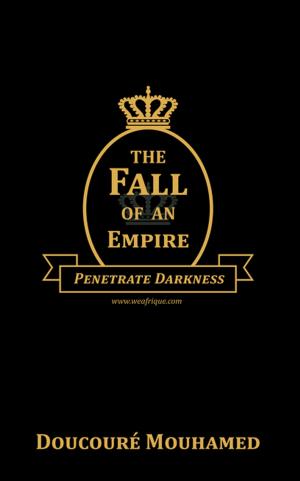 Cover of the book The Fall of an Empire by Maria G. Lolon