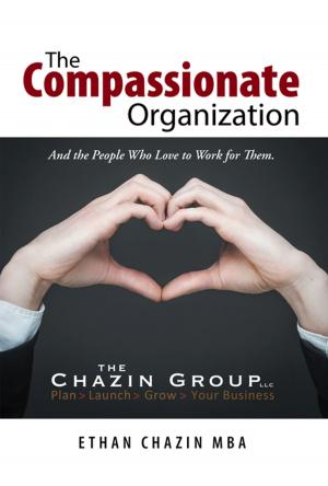 Cover of the book The Compassionate Organization by Erika Celeste, Philip Devitte