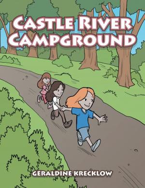 Cover of the book Castle River Campground by Tony Indelicato Jr.
