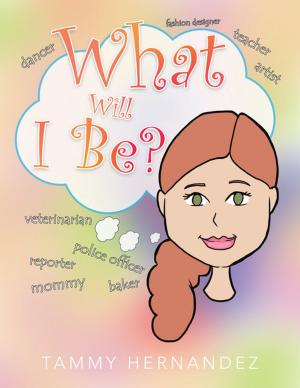 Cover of the book What Will I Be? by Juliana Andrew