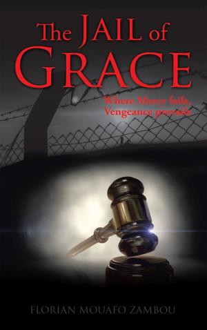Cover of the book The Jail of Grace by Trophy D’Souza