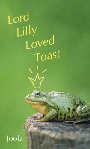 Book cover of Lord Lilly Loved Toast