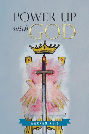 Cover of the book Power up with God by Dr. Sunil C. Gebalanage