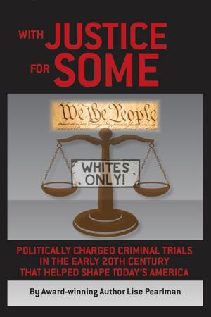 Cover of the book WITH JUSTICE FOR SOME by Adam Radly