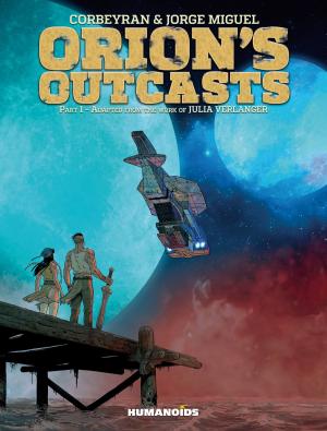 Cover of the book Orion’s Outcasts #1 by Philippe Thirault, Christian Højgaard, Drazen Kovacevic, Roman Surzhenko