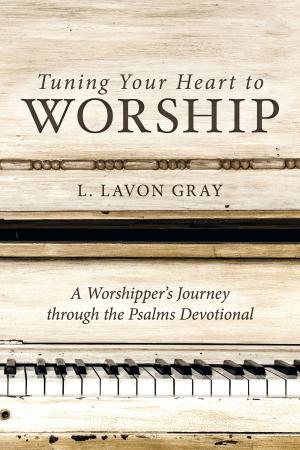 Cover of the book Tuning Your Heart to Worship by Travis Collins
