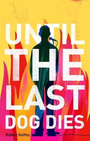 Cover of the book Until the Last Dog Dies by Michael J Martinez