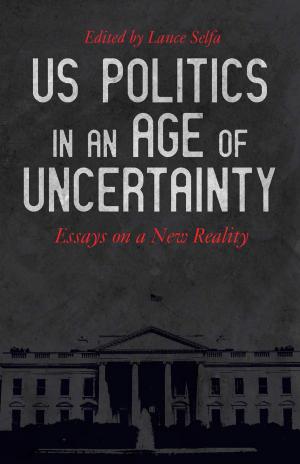 Cover of the book US Politics in an Age of Uncertainty by Yassin al-Haj Saleh