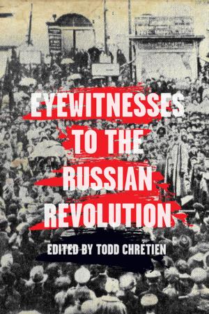 Cover of the book Eyewitnesses to the Russian Revolution by Elizabeth Laird