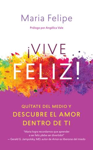 Cover of the book Vive Feliz! by Jean Houston