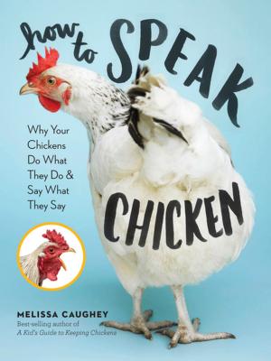 Cover of the book How to Speak Chicken by Sal Gilbertie, Maggie Oster