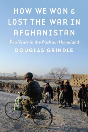 bigCover of the book How We Won and Lost the War in Afghanistan by 