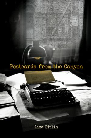 Cover of the book Postcards from the Canyon by Penny Mickelbury