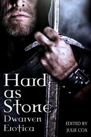 Book cover of Hard as Stone: Dwarven Erotica