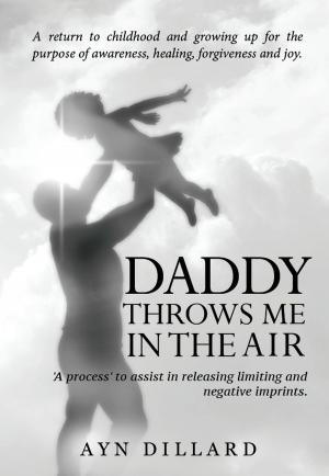 Cover of the book Daddy Throws Me In The Air by Nick  Nilsson