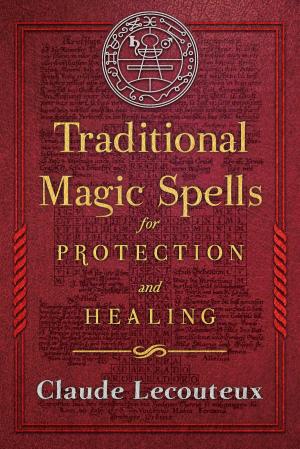 Book cover of Traditional Magic Spells for Protection and Healing