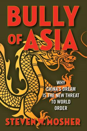 Cover of the book Bully of Asia by Jackie Gingrich Cushman