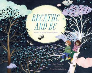 Cover of the book Breathe and Be by Mirabai Starr