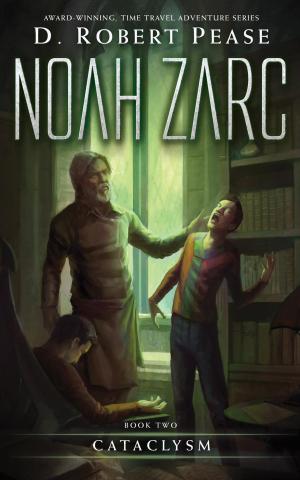 Cover of the book Noah Zarc: Cataclysm by Aaron Shaw Ph.D.