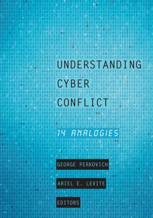 Cover of the book Understanding Cyber Conflict by Brahma Chellaney
