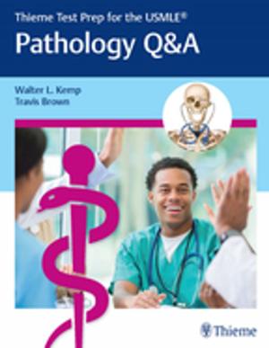 Cover of the book Pathology Q&A by C. Richard Goldfarb, Murthy R. Chamarthy, Fukiat Ongseng