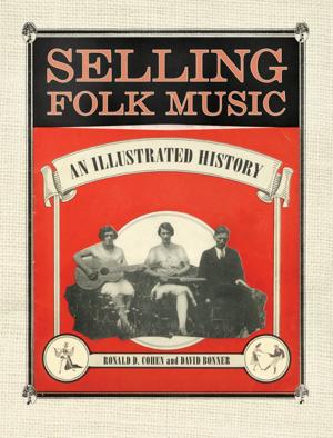 Cover of the book Selling Folk Music by Samuel Charters