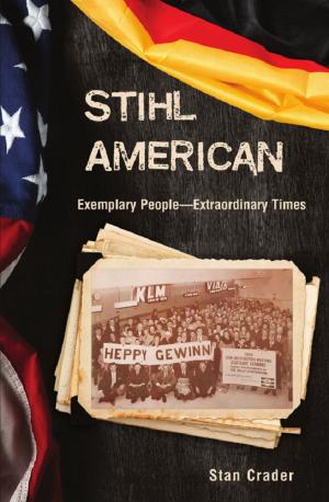 Cover of the book Stihl American by Bahram Darugar