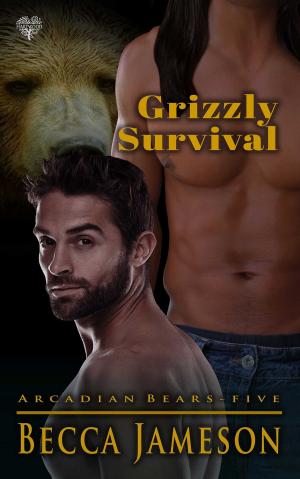 Cover of the book Grizzly Survival by Becca Jameson